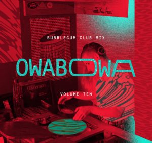 bubblegum club mix_OWABOWA