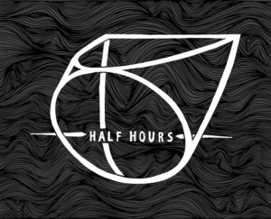 Half Hours